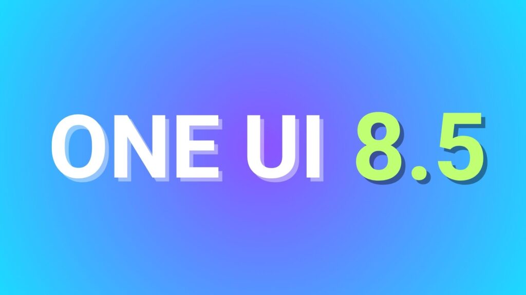 تحميل One UI 8.5